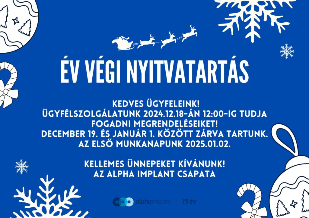 Az Alpha Implant Kft. év végi nyitvatartási ideje.